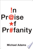 In praise of profanity /