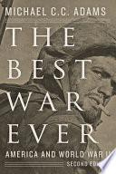 The best war ever : America and World War II /