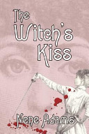 The witch's kiss /