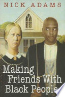Making friends with black people /
