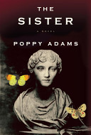 The sister : a novel /