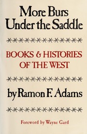 More burs under the saddle : books and histories of the West /