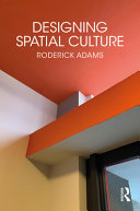 Designing spatial culture /