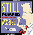 Still pumped from using the mouse : a Dilbert book /