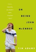 On being John McEnroe /