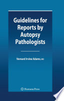 Guidelines for reports by autopsy pathologists /