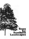 Trees for southern landscapes /