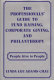 The professionals' guide to fund raising, corporate giving, and philanthropy : people give to people /