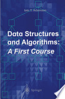 Data Structures and Algorithms: A First Course /