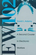 EW 102 : a second course in electronic warfare /