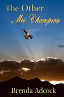 The other Mrs. Champion /