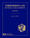 Terrorism law : materials, cases, comments /