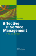 Effective IT service management : to ITIL and beyond! /