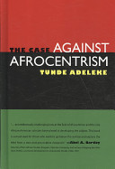 The case against Afrocentrism /