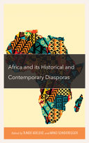 Africa and its historical and contemporary diasporas /