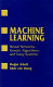 Machine learning : neural networks, genetic algorithms, and fuzzy systems /