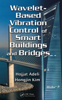 Wavelet-based vibration control of smart buildings and bridges /
