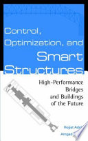 Control, optimization, and smart structures : high-performance bridges and buildings of the future /