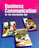 Business communication for the information age /