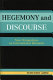 Hegemony and discourse : new perspectives on international relations /