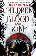 Children of blood and bone /