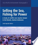 Selling the sea, fishing for power /