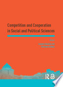 Competition and Cooperation in Social and Political Sciences : Proceedings of the Asia-Pacific Research in Social Sciences and Humanities, Depok, Indonesia, November 7-9, 2016: Topics in Social and Political Sciences.