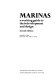 Marinas : a working guide to their development and design /