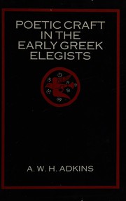 Poetic craft in the early Greek elegists /