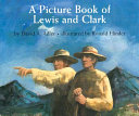 A picture book of Lewis and Clark /