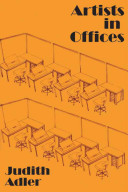 Artists in offices : an ethnography of an academic art scene /