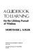 A guidebook to learning : for a lifelong pursuit of wisdom /