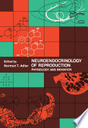 Neuroendocrinology of Reproduction : Physiology and Behavior /