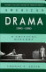 American drama, 1940-1960 /