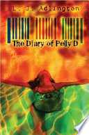 The diary of Pelly D /