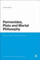 Parmenides, Plato, and mortal philosophy : return from transcendence /