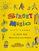 Street music : city poems /