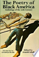 The poetry of Black America ; anthology of the 20th century /