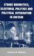 Ethnic minorities, electoral politics and political integration in Britain /