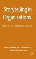 Storytelling in organizations : from theory to empirical research /