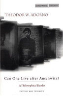 Can one live after Auschwitz? : a philosophical reader /