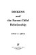 Dickens and the parent-child relationship /