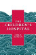 The children's hospital /
