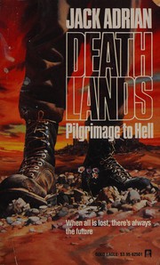 Deathlands : pilgrimage to hell /