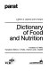 Dictionary of food and nutrition /