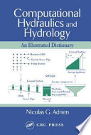 Computational hydraulics and hydrology : an illustrated dictionary /