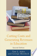Cutting costs and generating revenue in education /