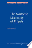 The syntactic licensing of ellipsis /