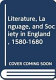 Literature, language, and society in England, 1580-1680 /