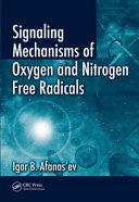 Signaling mechanisms of oxygen and nitrogen free radicals /